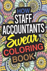 How Staff Accountants Swear Coloring Book