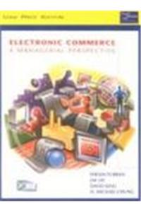 Electronic Commerce: A Managerial Perspective