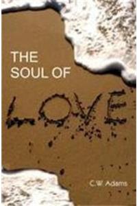 The Soul of Love