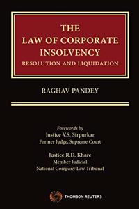 The Law of Corporate Insolvency - Resolution and Liquidation