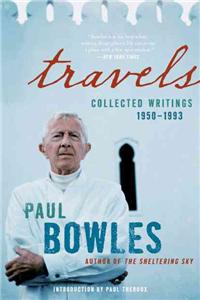 Travels: Collected Writings, 1950-1993