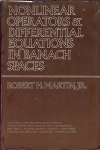 Nonlinear Operators and Differential Equations in Banach Spaces (Pure & Applied Mathematics Monograph)