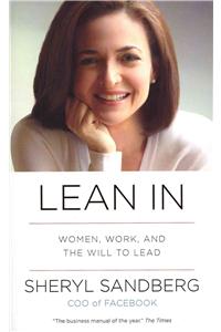 Lean in: Women, Work and the will to Lead