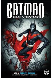 Batman Beyond Vol. 4: Target: Batman