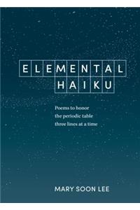 Elemental Haiku