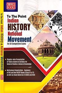 To The Point - Indian History & National Movement - 2021/edition