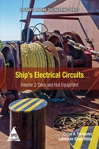 Ships Electrical Circuits - Volume 2: Deck and Hull Equipment (Elstan's Marine Engineering Series)