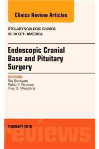 Endoscopic Cranial Base and Pituitary Surgery, An Issue of Otolaryngologic Clinics of North America