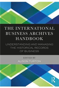 International Business Archives Handbook