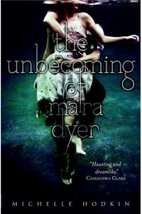 The Unbecoming of Mara Dyer