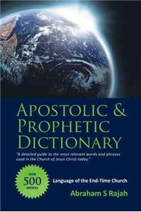 Apostolic & Prophetic Dictionary