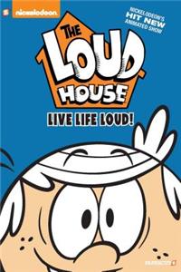 Loud House #3: Live Life Loud