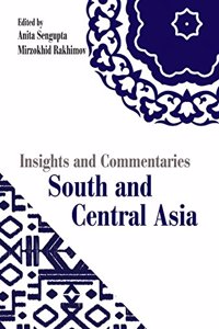 Insights and Commentaries:: South and Central Asia