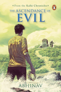 Ascendance of Evil (Kalki Chronicles Book 3)