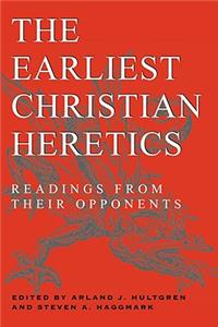 Earliest Christian Heretics