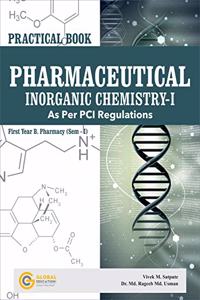Practical Book of Pharmaceutical Inorganic Chemistry-I | B Pharmacy 1st Year 1st Semester Book | Pharmacy Book for B Pharmacy 1st Sem | As Per PCI Regulations