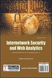 Internetwork Security and Web Analytics for GTU 18 Course (VII - IT - 3171616 - Pro. Elect. - VI)