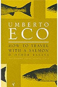 How To Travel With A Salmon