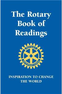 The Rotary Book of Readings: Inspiration to Change the World