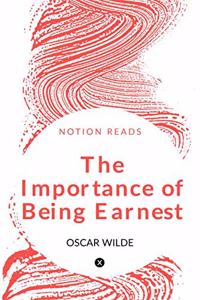 The Importance of Being Earnest