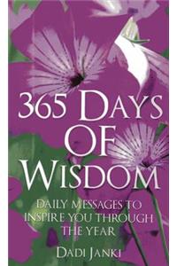 365 Days of Wisdom – Daily Messages To Inspire You Through The Year: Daily Messages to Inspire You Through the Year