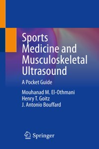 Sports Medicine and Musculoskeletal Ultrasound: A Pocket Guide