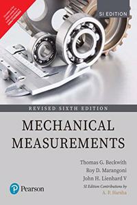 Mechanical Measurements, Revised 6e in SI Units