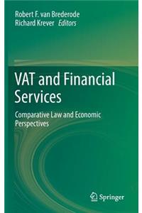 Vat and Financial Services: Comparative Law and Economic Perspectives