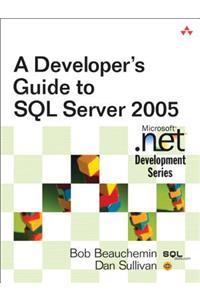 Developer's Guide to SQL Server 2005