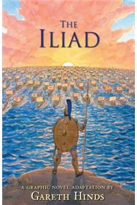 The Iliad: A Graphic Novel