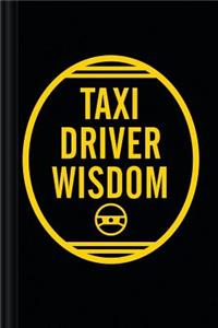 Taxi Driver Wisdom: 20th Anniversary Edition: 20th Anniversary Edition