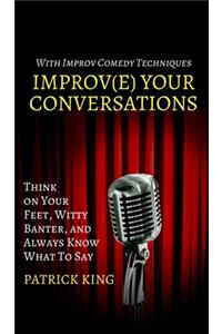 Improve Your Conversations