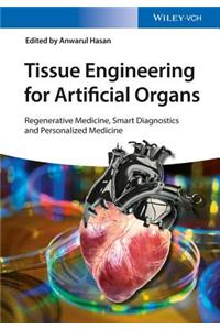 Tissue Engineering for Artificial Organs, 2 Volume Set