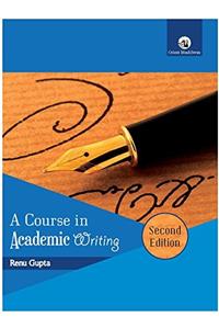 A Course in Academic Writing