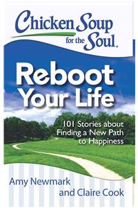 Chicken Soup For the Soul - Reboot Your Life