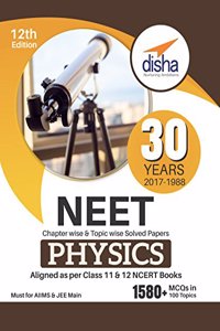 30 Years NEET Chapter-wise & Topic-wise Solved Papers Physics (2017 - 1988)