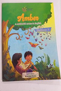 Indiannica Learning's Amber A Multi-Skill Course in English Workbook Class 2