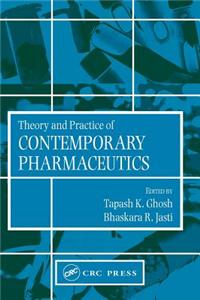 Theory and Practice of Contemporary Pharmaceutics