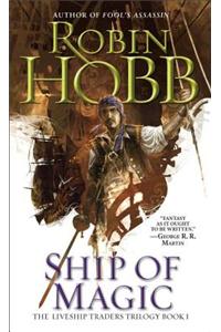 Ship of Magic: The Liveship Traders