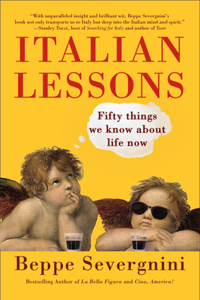 Italian Lessons: Fifty Things We Know about Life Now