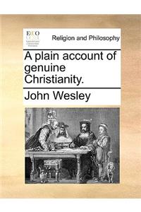 A Plain Account of Genuine Christianity.