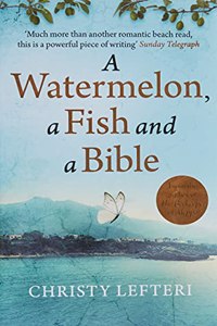 A Watermelon, a Fish and a Bible