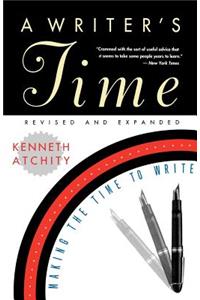 A Writer's Time: Making the Time to Write