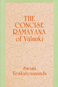 The Concise Ramayana of Valmiki