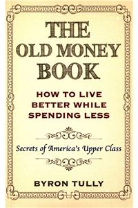 Old Money Book