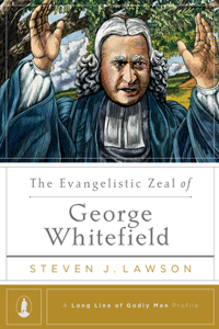 Evangelistic Zeal of George Whitefield