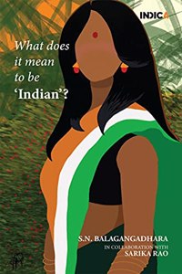 What does it mean to be 'Indian'?