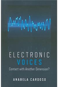 Electronic Voices: Contact with Another Dimension?