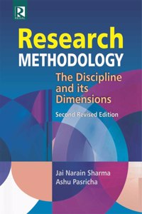 Research Methodology: The Discipline And Its Dimensions (2Nd Revised Edition)