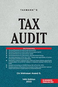 Taxmann's Tax Audit - Detailed commentary/clause-by-clause analysis on provisions relating to Tax Audit and clauses of Form 3CA, 3CB and 3CD, along-with Guidance Notes issued by ICAI